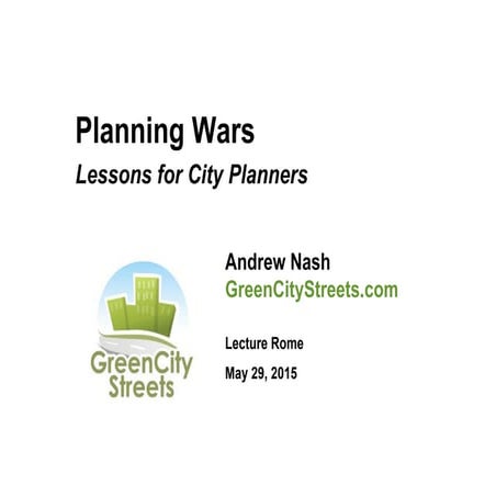Planning Wars - Planning lessons from liveable cities