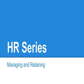 How to Retain Your Workforce