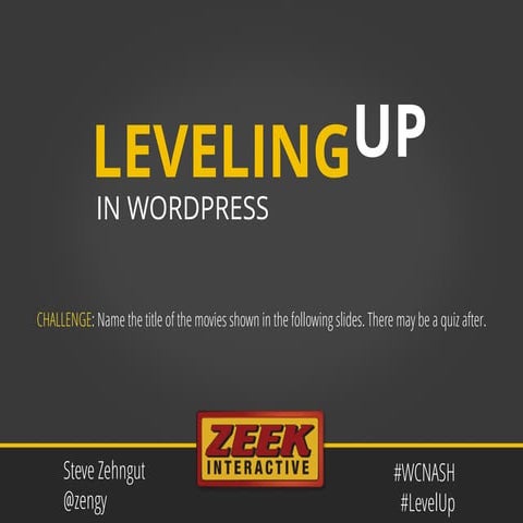 Leveling Up in WordPress