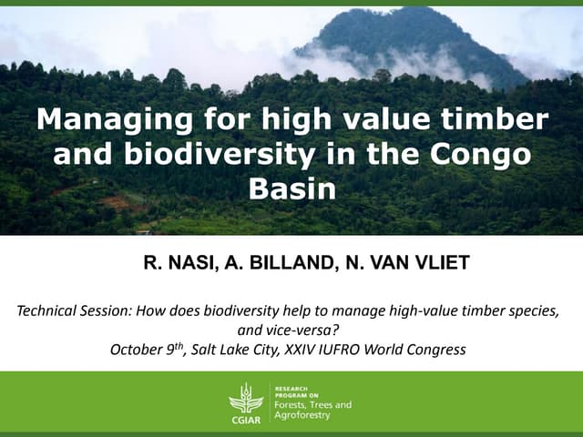 thumbnail of  Managing for high value timber and biodiversity in the Congo Basin
