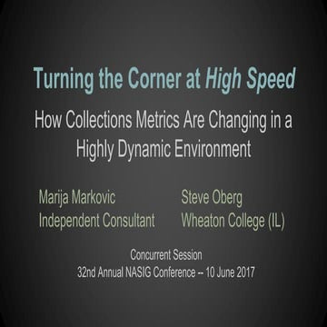 Turning the Corner at High Speed: How Collections Metrics Are Changing in a H...