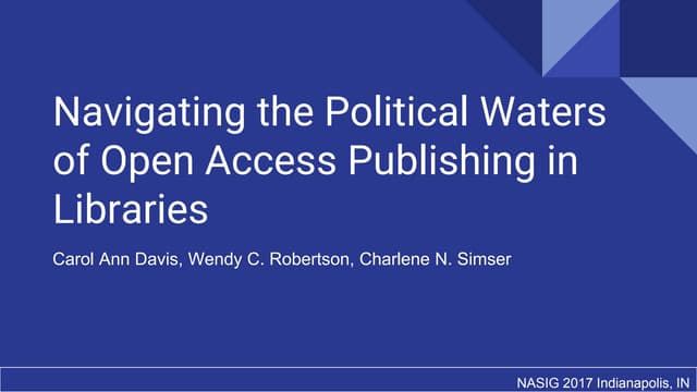 Navigating the Political Water of Open Access Publishing in Libraries