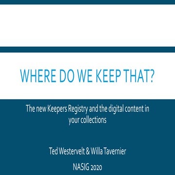 Where do we keep that? The new Keepers Registry and the digital content in yo...