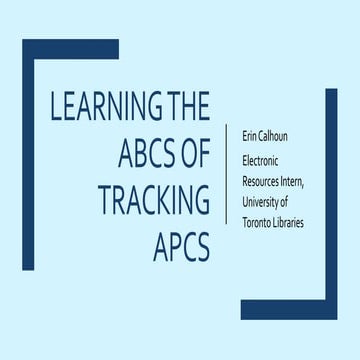 Learning the ABCs of Tracking APCs