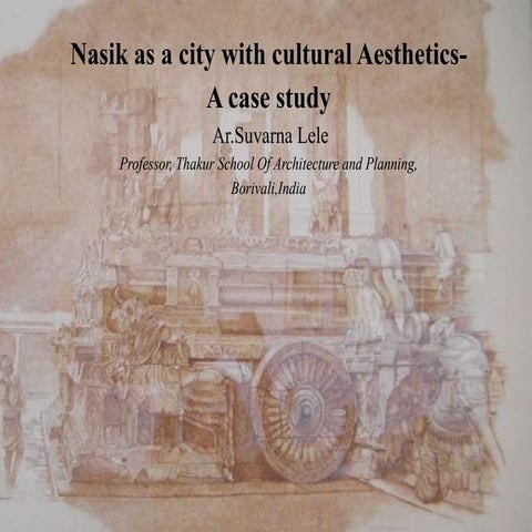 Nasik as a city with Cultural Aesthetics