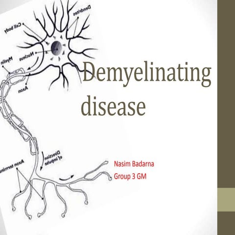 nasim badarna - demyelinating disease