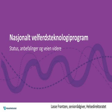 IT-forum 11.februar: Nasjonalt velferdsteknologiprogram. l.frantzen hdir.
