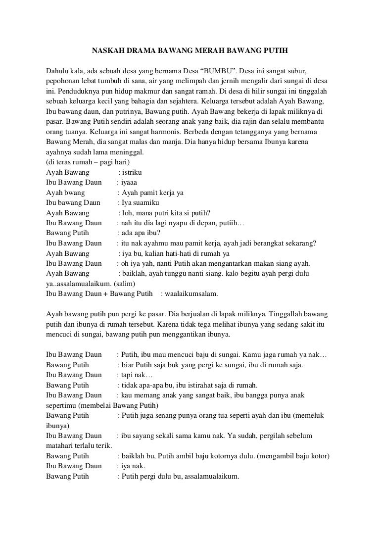 CONTOH NASKAH DRAMA MUSIKAL BAWANG MERAH BAWANG PUTIH
