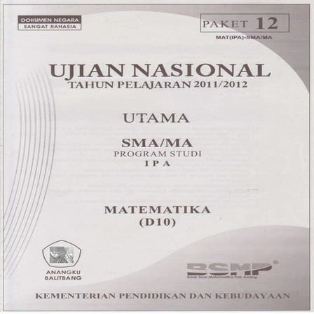 Naskah soal tryout prediksi un matematika sma 2012 (revisi)