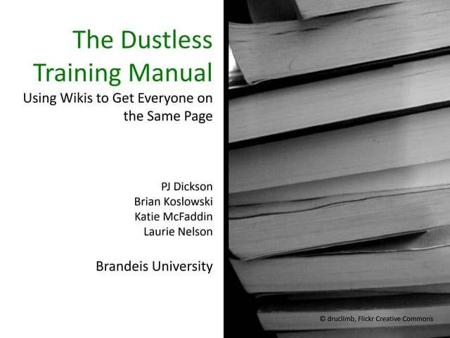The Dustless Training Manual: Using Wikis to Get Everyone on the Same Page