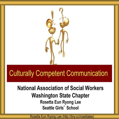 NASW Washington State Culturally Competent Communication