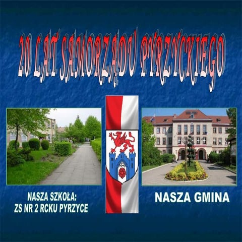 Nasza szkola 20 lat samorządu | PPT