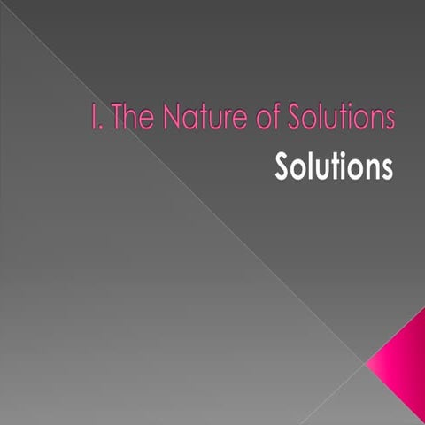 The Nature of Solution