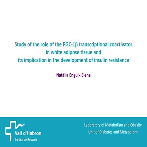 Estudi de la funció del coactivador transcripcional PGC-1β en el teixit adipó...