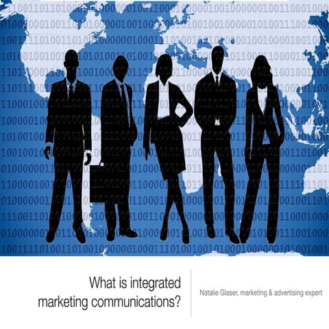 What is Integrated Marketing Communication? | Natalie Glaser