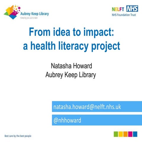 CILIP Conference 2019 - From idea to impact: a health literacy project - Nata...