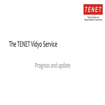 The TENET Vidyo Service