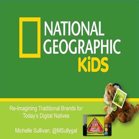 Digital Kids Summit 2013: Michelle Sullivan, VP Digital, Kids & Family, National Geographic Global Media