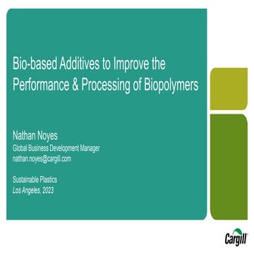 BIO-BASED ADDITIVES TO IMPROVE THE PERFORMANCE & PROCESSING OF BIOPOLYMERS