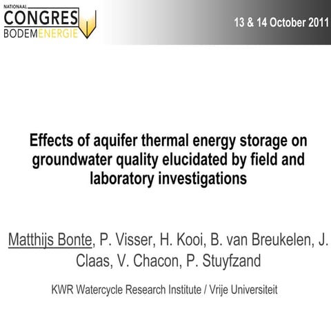 Nationaal Congres Bodemenergie Effecten Van Bodemenergie Op Grondwaterkwaliteit