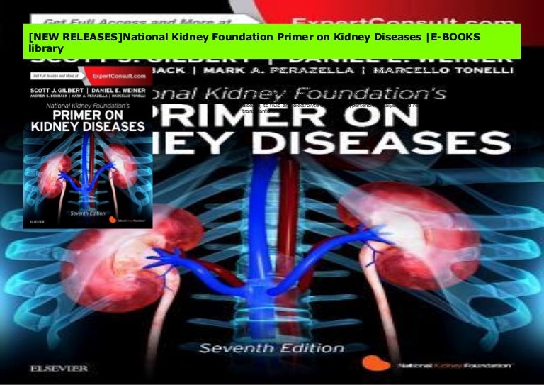 [NEW RELEASES]National Kidney Foundation Primer on Kidney Diseases E…