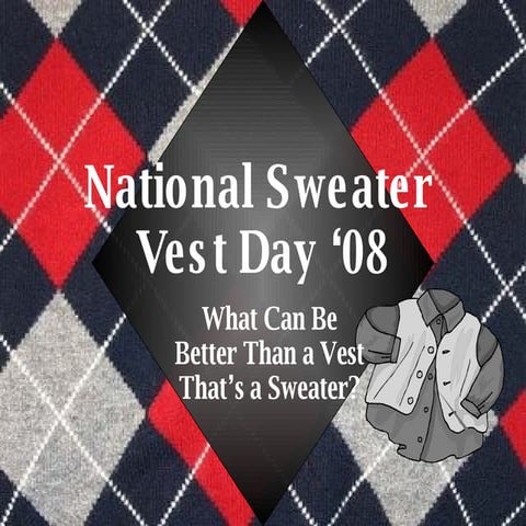 National Sweater Vest Day ‘08