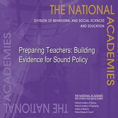 Preparing Teachers: Building Evidence for Sound Policy