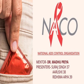 India’s National AIDS Control Programme: Objectives, Strategies & Achievement...