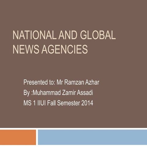 National and global news agencies