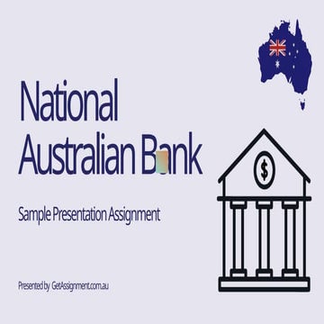 Sample Presentation Assignment on National Australian Bank | GetAssignment.co...