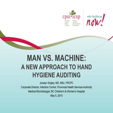 Man vs. Machine -- A new approach to hand hygiene auditing