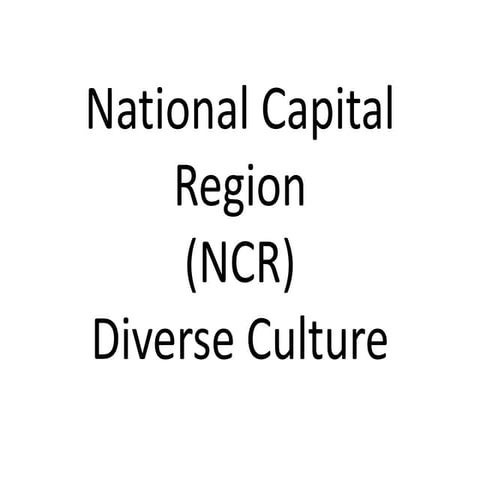 National Capital Region Diverse Culture