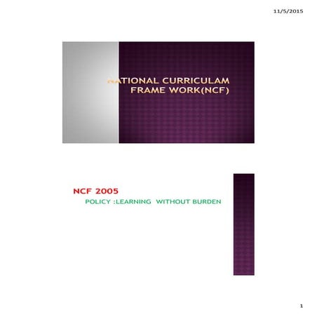 National curriculam frame work(ncf)