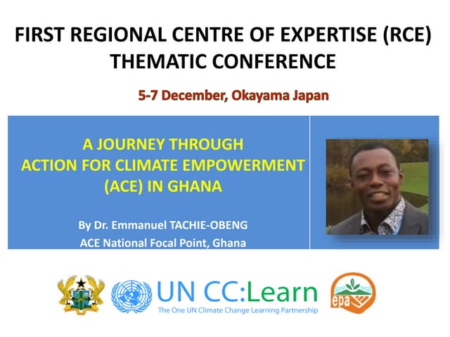 A Journey Through Action for Climate Empowerment (ACE) in Ghana - Dr. Emmanuel Tachie-Obeng, National Focal Point for Action for Climate Empowerment (ACE) 
