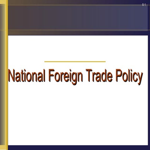 National foreign trade policy