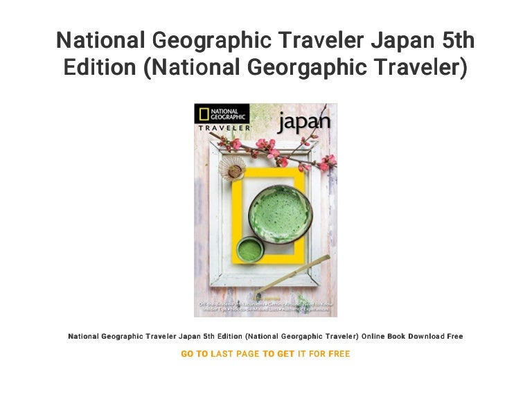 National Geographic Traveler Japan 5th Edition (National T…