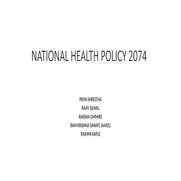 NATIONAL HEALTH POLICY 2074hmgvljhvl,.pptxgvb, | PPTX
