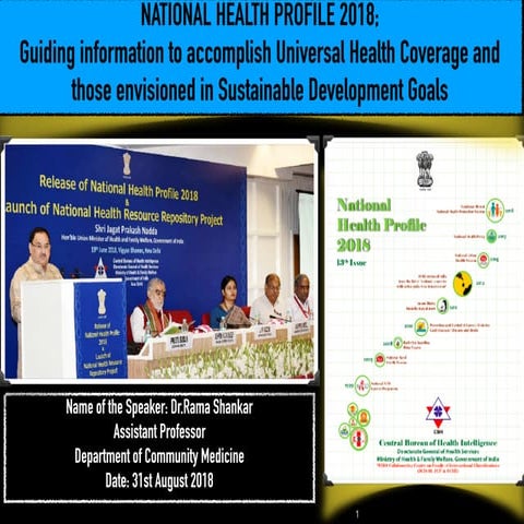  National Health Profile 2018 ; Guiding Information to accomplish UHC and tho...