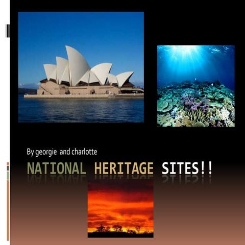 National heritage sites!!