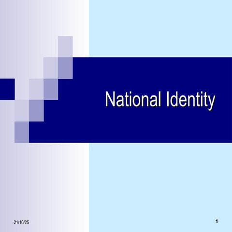 national_identity.ppt National Identity and configurations