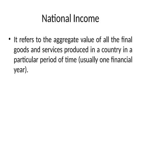 National Income.pptx on the hdinabjkdbobdbk | PPTX