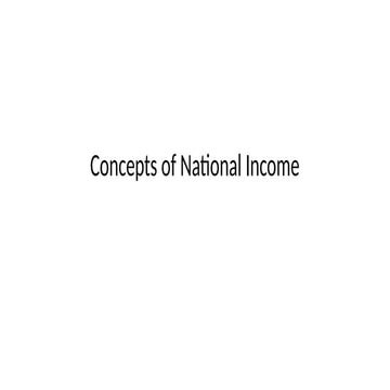 National_Income_Concepts_Presentation: Meaning, Measures