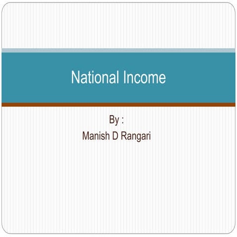 National Income by Manish Rangari 