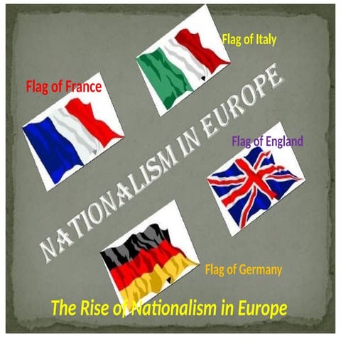 Nationalism in Europehihfgfgihihdfd.pptx