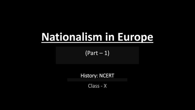 Nationalism in Europe-Part 1-Class 10th