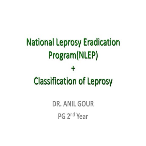 National Leprosy Eradication Program(NLEP)-1.pptx