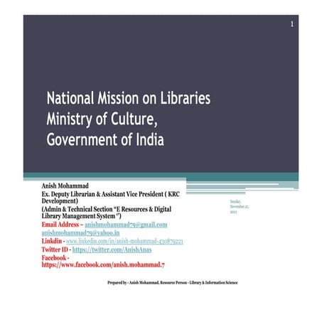 National mission on libraries by anish mohammad resource person library &amp;...