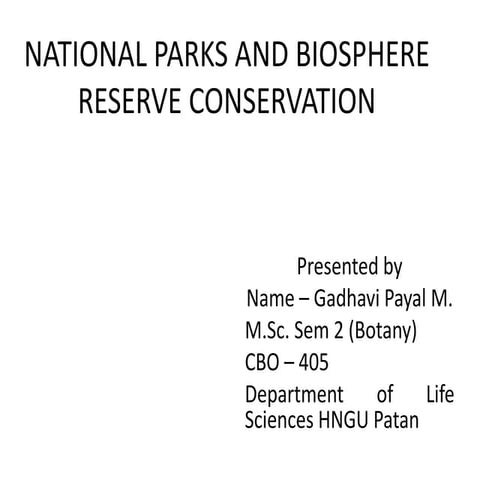 National park and biospher reserve conservation