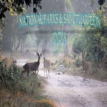 National parks & sanctuaries in india,several exsitu biodiversity conservatio...