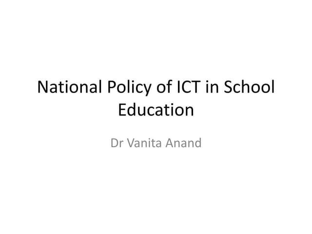 National policy of ICT in School Education